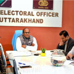 उत्तराखंड में मतदाताओं से संपर्क,समन्वय और संवाद स्थापित करें BLO -मुख्य निर्वाचन अधिकारी